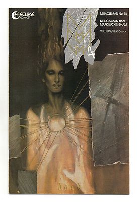 Miracleman Vol 1 No 18 Aug 1990 (NM-) Eclipse, Neil Gaiman and Mark Buckingham