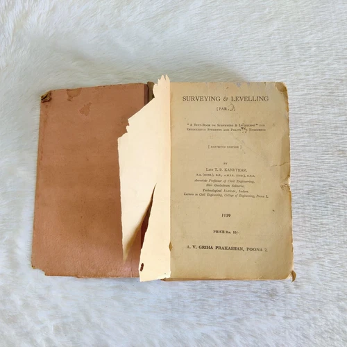 Vintage Surveying & Levelling Late TP Kanetkar Old Text Book 11th Edition B72
