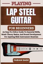Fabian Sage Playing Lap Steel Guitar for Beginners (Paperback) (UK IMPORT)