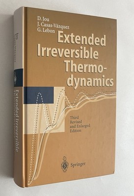 Extended Irreversible Thermodynamics D Jou et al 3rd Revised & Enlarged Edition