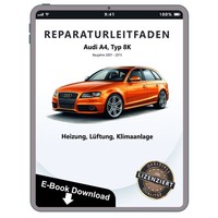 Audi A4 Typ 8K 2007-2015 Heizung BelüFtung Klimaanlage Reparaturanleitung PDF