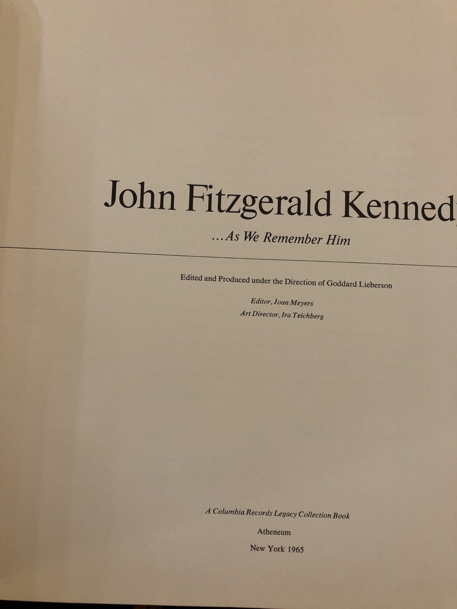 John Fitzgerald KennedyAs We Remember Him 1965 1st Edition | eBay