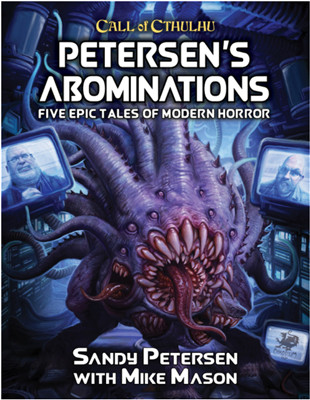 Livre Call of Cthulhu RPG Petersen's Abominations avec 5 scénarios d'horreur moderne