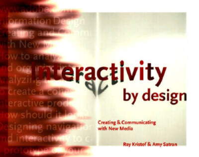Interactivity By Design - Paperback By Kristof, Ray - VERY GOOD
