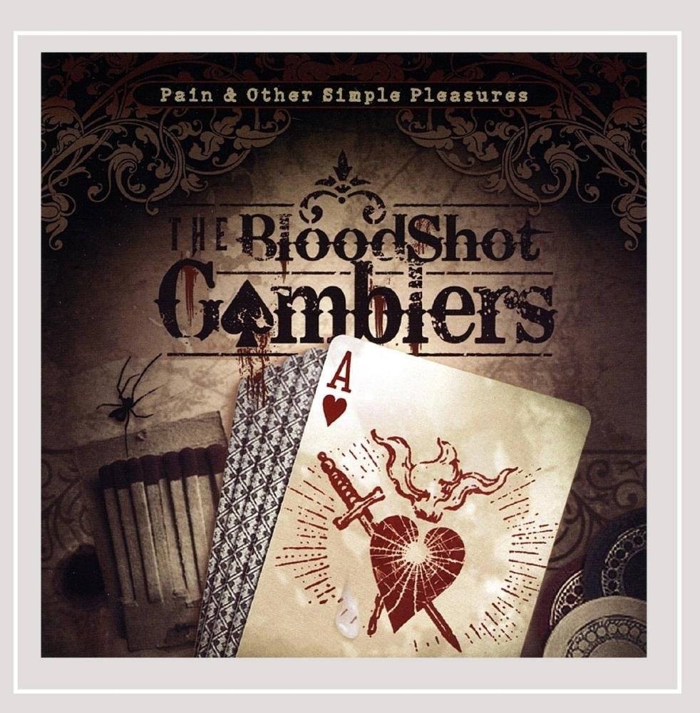 The Bloodshot Gamblers Pain & Другие простые удовольствия (CD)