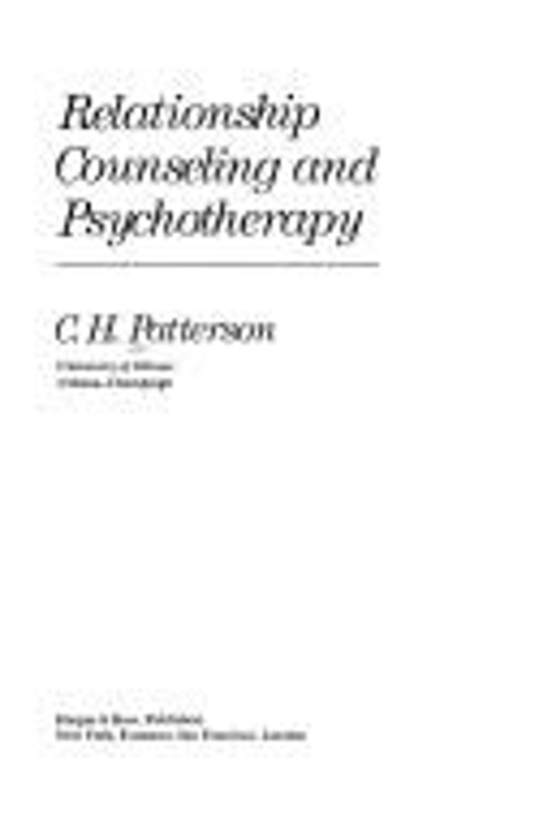 Relationship counseling and psychotherapy hardcover c. H. Patters