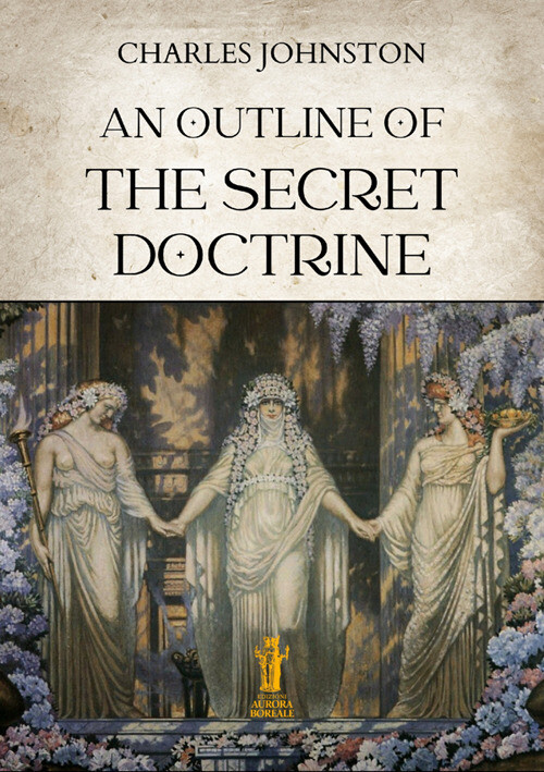 An Outline Of The Secret Doctrine -  - 2025