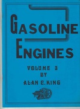 GASOLINE ENGINES Vol 3  by  ALAN C. KING, 1977 48 pages A-91