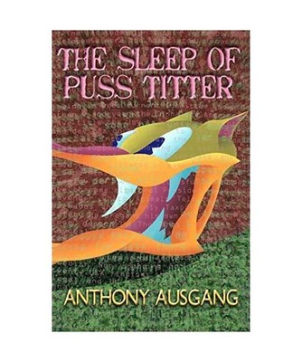 The Sleep of Puss Titter: A Lysenkoist Life in the Random-Word Generation, Antho