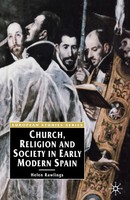 Helen Rawlings | Church, Religion And Society In Early Modern Spain | Buch
