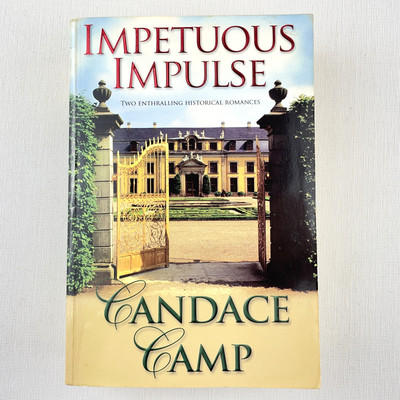 Impetuous Impulse by Candance Camp Paperback Book 2004
