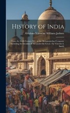 Abraham Valentine Williams Jackson History of India (Hardback) (UK IMPORT)