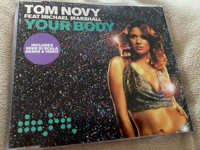 TOM NOVY / MICHAEL MARSHALL - YOUR BODY - HOUSE CD SINGLE