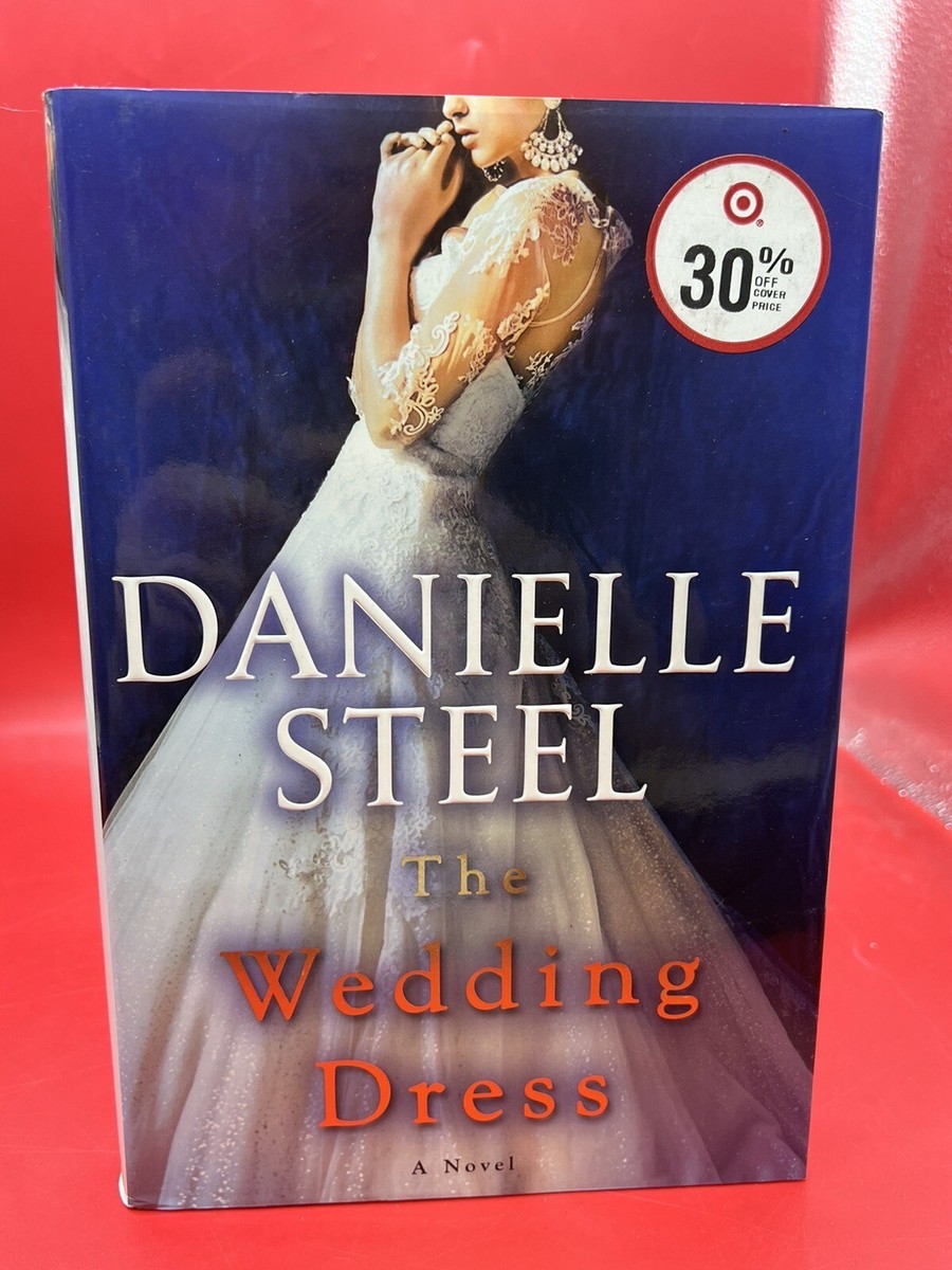 The Wedding Dress A Novel by Danielle Steel (2020, Hardcover