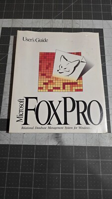 Microsoft FoxPro User's Guide Relational Database Management System