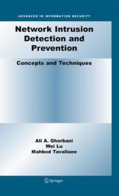 Network Intrusion Detection and Prevention : Concepts and Techniques, Hardcov...