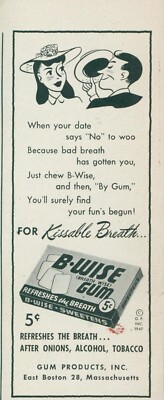 1947 B Wise Gum Kissable Breath Avoid No To Woo Funs Begun Vtg Print Ad L31