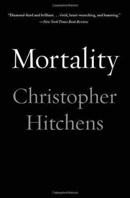 Mortality by Christopher Hitchens