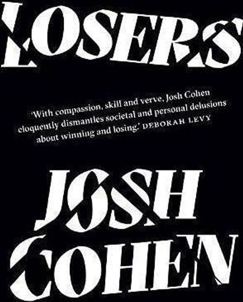 Libro Nuovo - Cohen, Josh - Losers  - Peninsula Press