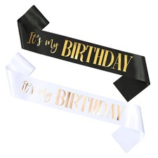 It's My Birthday Sash Black White Sashes Gold Rose Gold Lettering 2 PCS