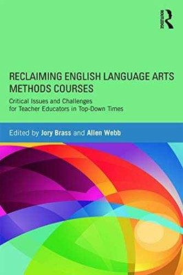 Reclaiming English Language Arts - Paperback, by Brass Jory - Acceptable n