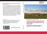ErosióN HíDrica Superficial Asociada Al Cambio De Uso Del Suelo Bernardo A. Haur