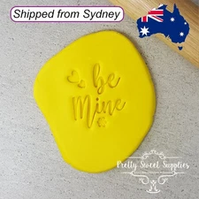 BE MINE Embosser 60mm by Custom Cookie Cutters Cake Decorating Fondant