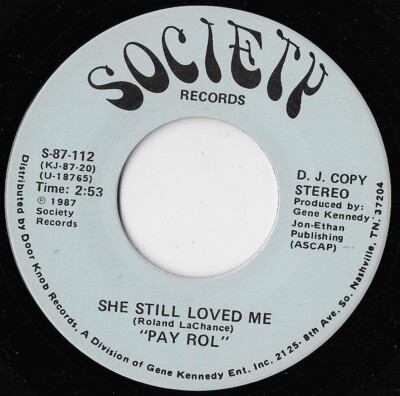 She Still Loved Me / Pay Rol (Promo) NM