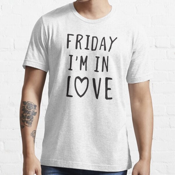 Friday I'm in Love Band T-Shirt - Rock Punk Unisex Tee