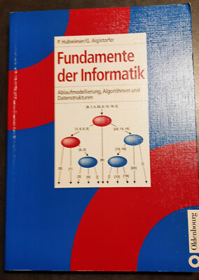 Fundamente der Informatik - Ablaufmodellierung, Algorithmen und Datenstrukturen
