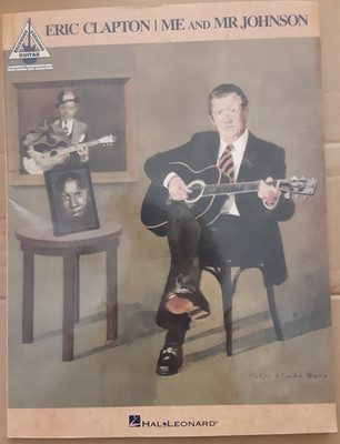 Eric Clapton - Me and Mr. Johnson - Guitar Tab Book Tablature Music Songbook