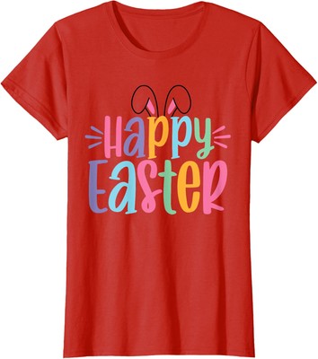 Happy Easter Sayings Egg Bunny Lover Colors Present Ladies' Crewneck T-Shirt