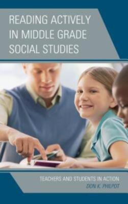 Reading Actively In Middle Grade Social Studies: Teachers And Students In A...