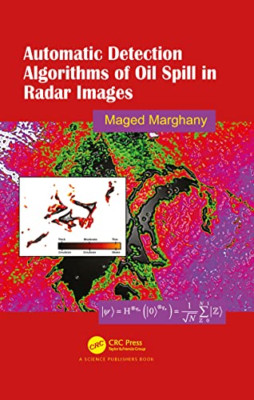 Automatic Detection Algorithms of Oil Spill in Radar Im - Paperback NEW Marghany