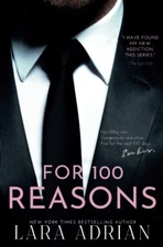 For 100 Reasons: A 100 Series Novel: V..., Adrian, Lara
