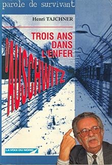 Trois ans dans lenfer dAuschwitz: Parole de survi... | Buch | Zustand sehr gut