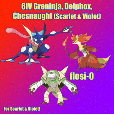 6IV Shiny Greninja Delphox Chesnaught Bundle Pokemon Scarlet and
