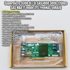 Supermicro 9300-8i LSI SAS3008 3008 12Gbps SAS HBA IT mode ZFS FreeNAS unRAID