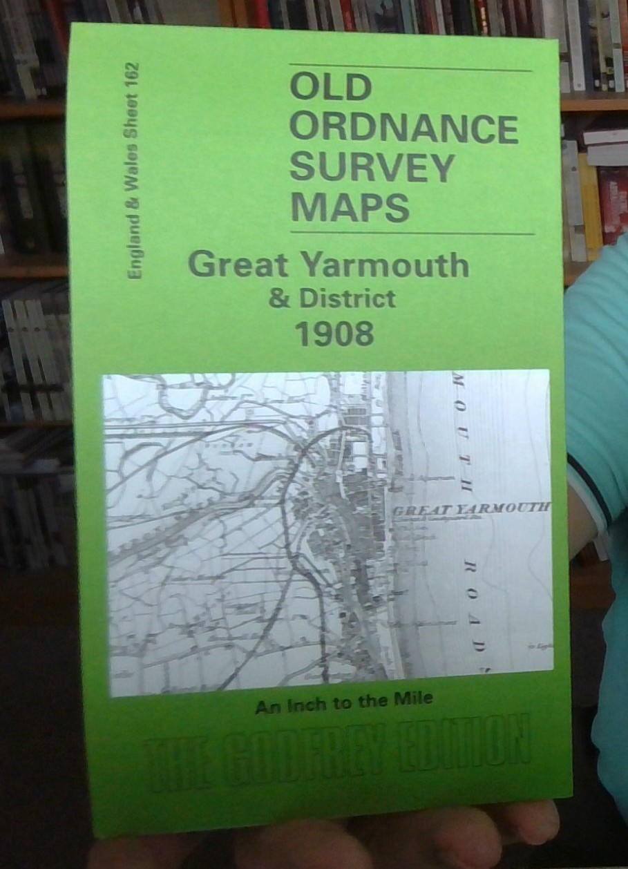 MAP OF Great Yarmouth & District 1908 One Inch Sheet 162 by Robert Malster NEW