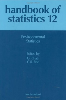 ENVIRONMENTAL STATISTICS, VOLUME 12 (HANDBOOK OF By G P Patil - Hardcover
