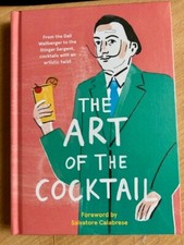 The Art of the Cocktail: From the Dali Wallbanger to the Stinger Sargent
