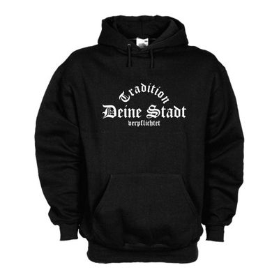 Kapuzenpullover Wunschtext Stadt oder Namen Tradition verpflichtet (SFU05-01d)