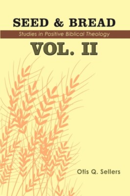 Sellers - Seed  Bread Vol. II  Ninety Nine Additional Studies in Posi - X555z