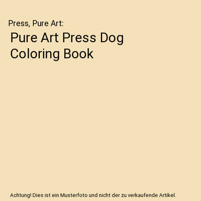 Pure Art Press Dog Coloring Book, Press, Pure Art