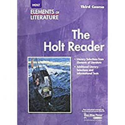 Elements of Literature - Third Course (Holt Reader, Student Edition) - GOOD