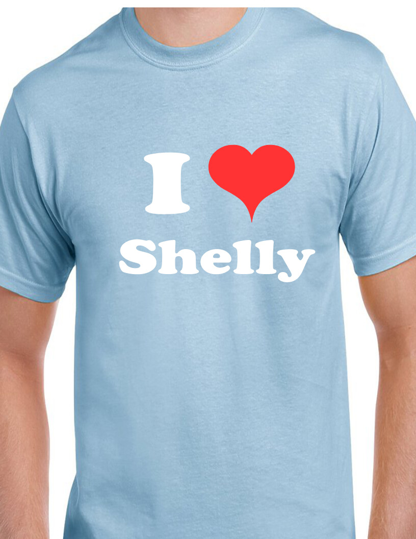 I Love Shelly T shirt Red Heart Michelle Name Funny Birthday Gift