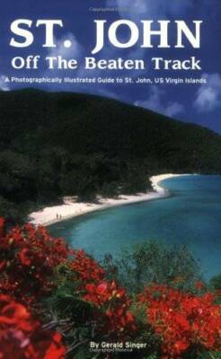 St John Off The Beaten Track - Paperback By Gerald Singer - GOOD