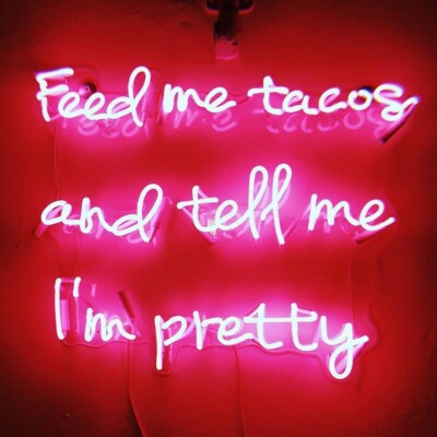 Feed Me Tacos And Tell Me I'm Pretty Neon Sign Light Lamp 19''x15'' With Dimmer VH