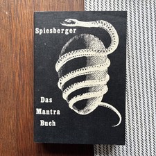 DAS MANTRA BUCH VON KARL SPIESBERGER VON 1977 ALT - ABER IN SEHR GUTEM ZUSTAND !