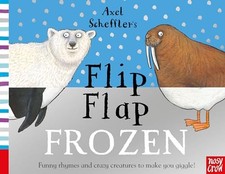 Image of Axel Scheffler's Flip Flap Frozen by Axel Scheffler 9781788004985 NEW